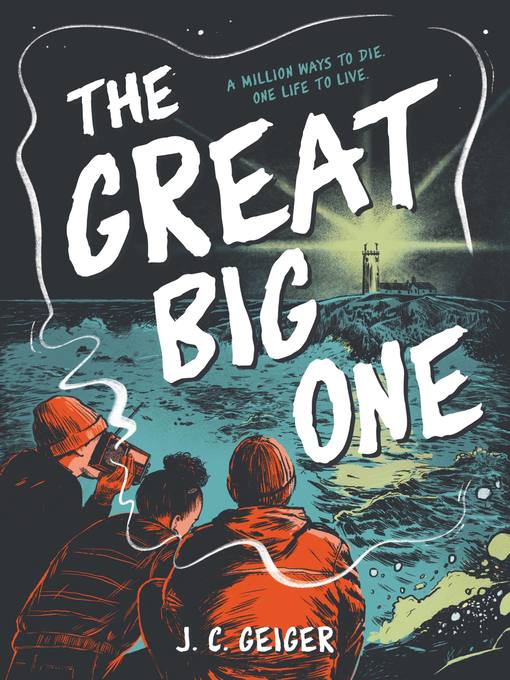 Title details for The Great Big One by J. C. Geiger - Available